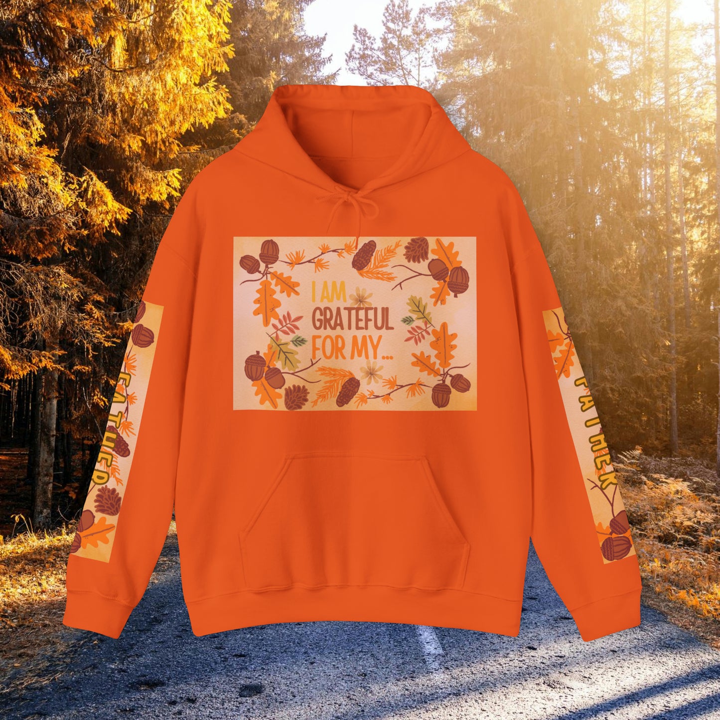 I AM GRATEFUL FOR MY FATHER Heavy Blend™ Hooded Sweatshirt