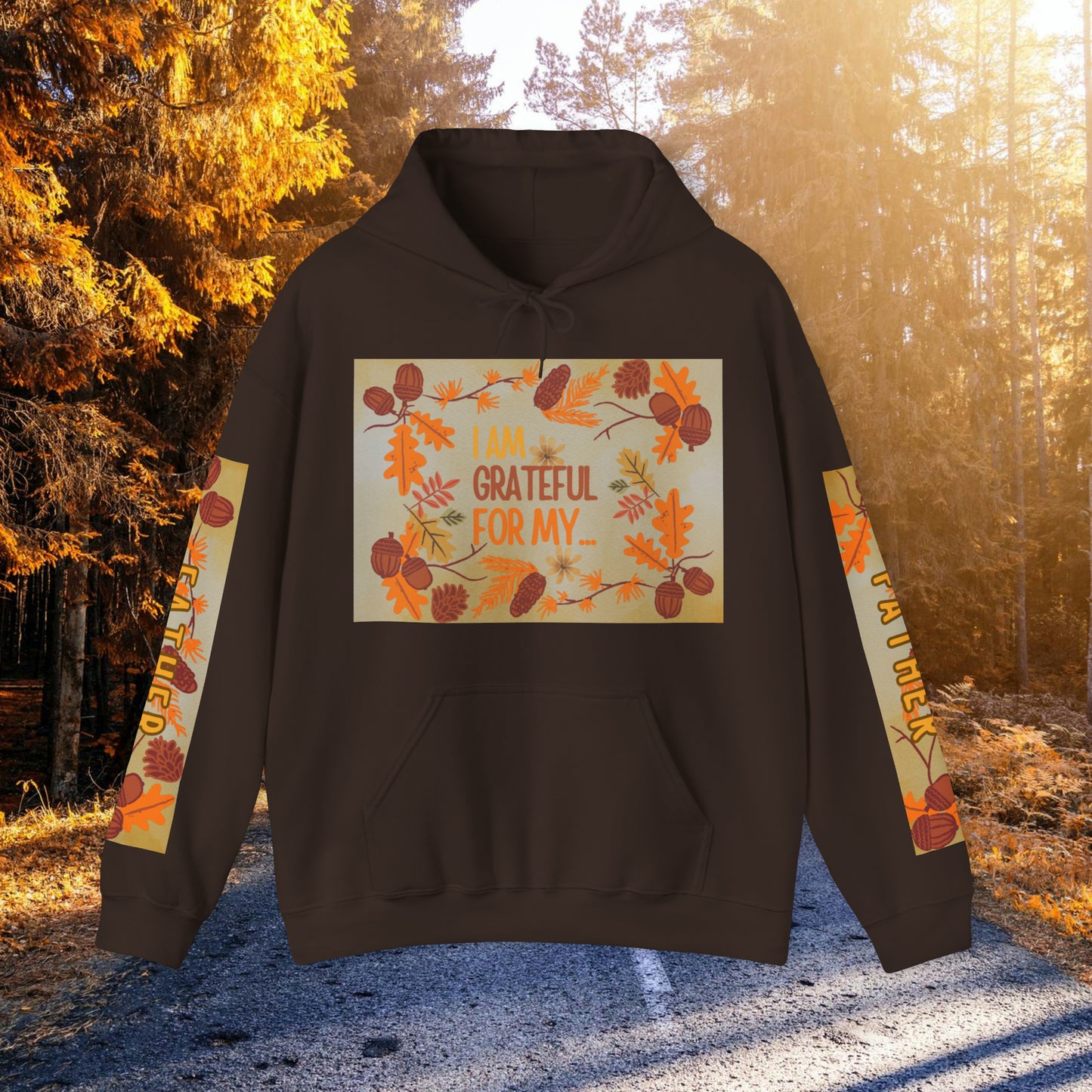 I AM GRATEFUL FOR MY FATHER Heavy Blend™ Hooded Sweatshirt