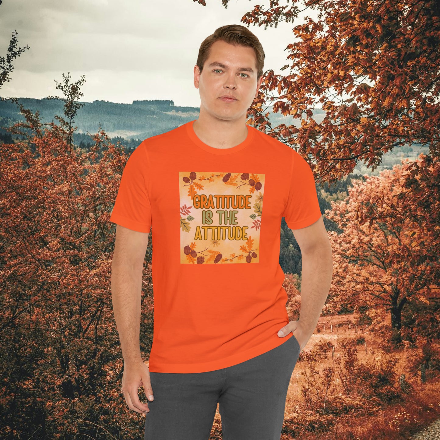 Gratitude Is The Attitude T-Shirt Short Sleeve Unisex